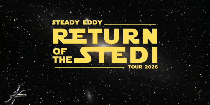 Steady Eddy - Return of The Stedi Tour at Hotel Metropole