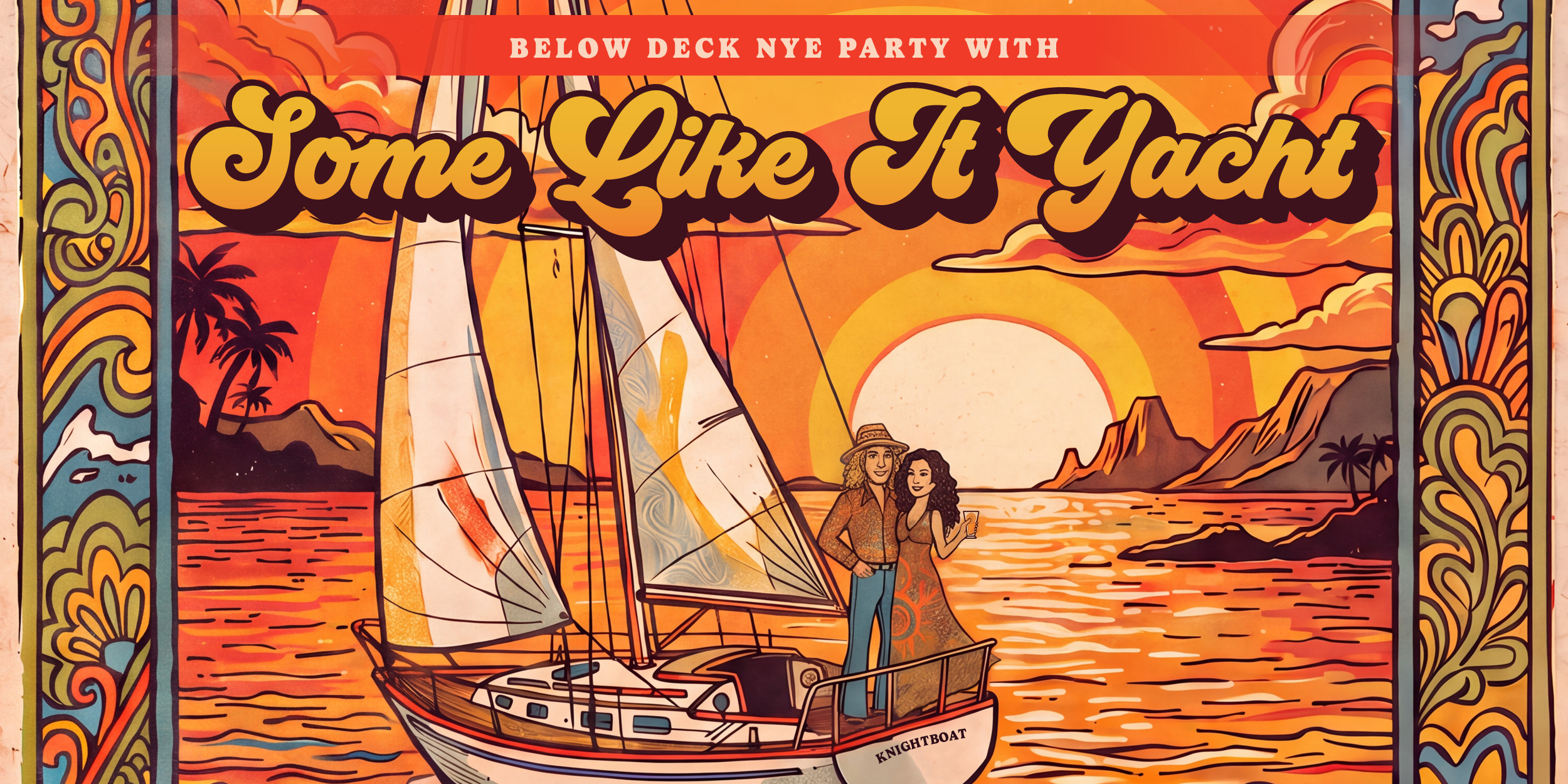Some Like It Yacht "Below Deck" Late NYE Party