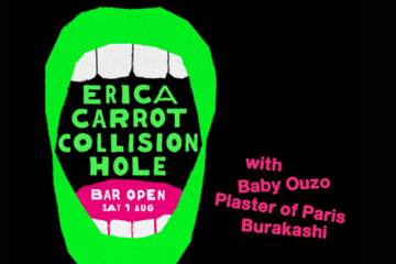 Erica Carrot Collision Hole w/ Burakashi + Plaster of Paris + Baby Ouzo