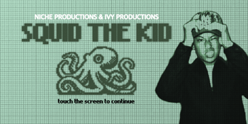 Squid The Kid