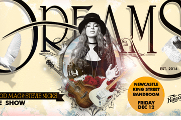 DREAMS – Back to Origins Tour - Newcastle