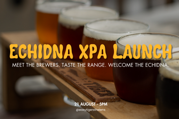 Echidna XPA Launch Night
