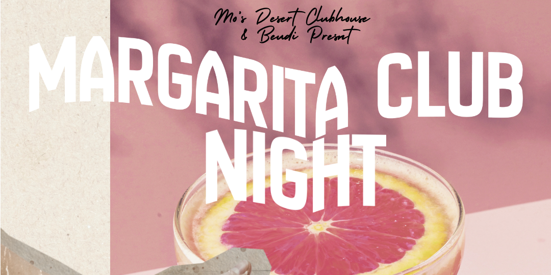 The Margarita Club Night