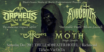 Orpheus Omega (By Audience Request) + Evocatus (NSW - 'Inevitable Death' Album Launch) w/ Guests