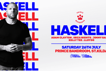 HASKELL (UK) | Prince Bandroom - July 26th