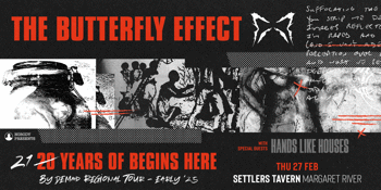 The Butterfly Effect - "Begins Here"  21st Anniversary Regional Tour