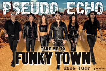 Pseudo Echo - Take Me to Funky Town Tour