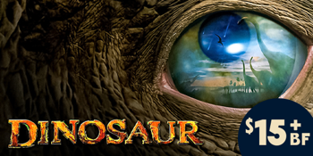 DINOSAUR (PG) Presented in 35mm Film