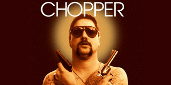 Chopper (R) Presented on 35mm