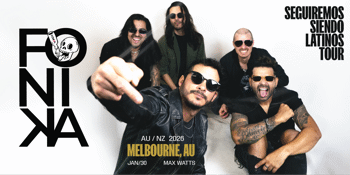 FONIKA The Latin American Rock Experience AU / NZ TOUR 2026