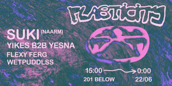 Plasticity presents: SUKI