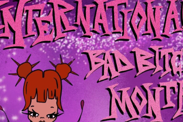 International Bad Bitch Month