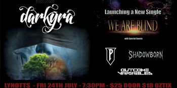 Darkyra Single Launch - We Are Blind