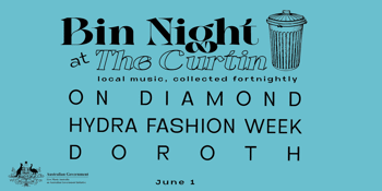 BIN NIGHT #15 w ON DIAMOND + HYDRA FASHION WEEK + DOROTH