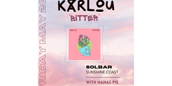 KARLOU 'Bitter' Release at Solbar