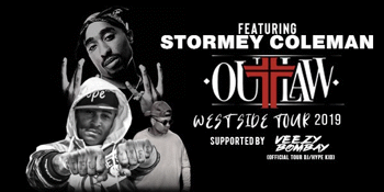 STORMEY COLEMAN (OUTLAW) TUPAC TRIBUTE TOUR