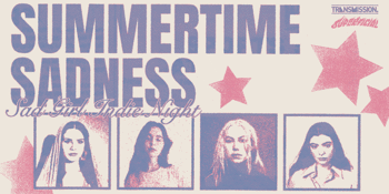 Summertime Sadness: A Sad Girl Indie Party - Perth