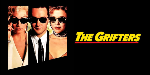 The Grifters (M) PRESENTED IN 35MM FILM