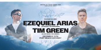 Above All Else Turns Two ft. Tim Green and Ezequiel Arias