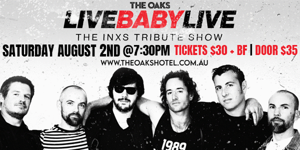 Event image for Live Baby Live - The INXS Tribute Show