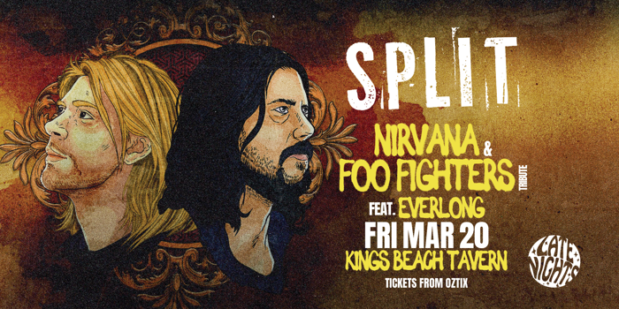 SPLIT: Nirvana & Foo Fighters Tribute