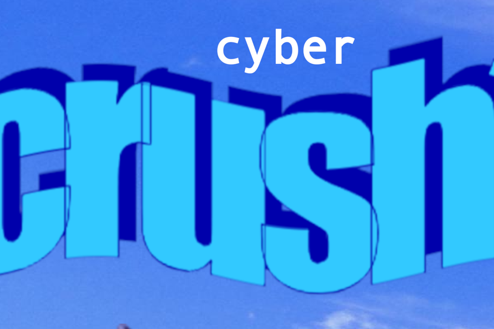 cyber crush*