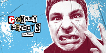 CANCELLED - Cockney Rejects