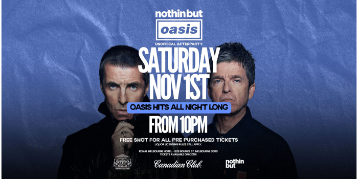 Nothin But | Oasis Unofficial Afterparty