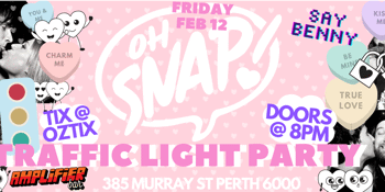 OH SNAP! Valentines Traffic Light Party