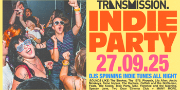 TRANSMISSION: Indie Party - Melbourne