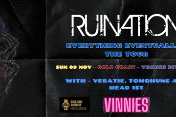 2025 'Ruination Everything Eventually' album tour w/ RUINATION, TOMOHUNG, VERATIE & HEAD 1$T