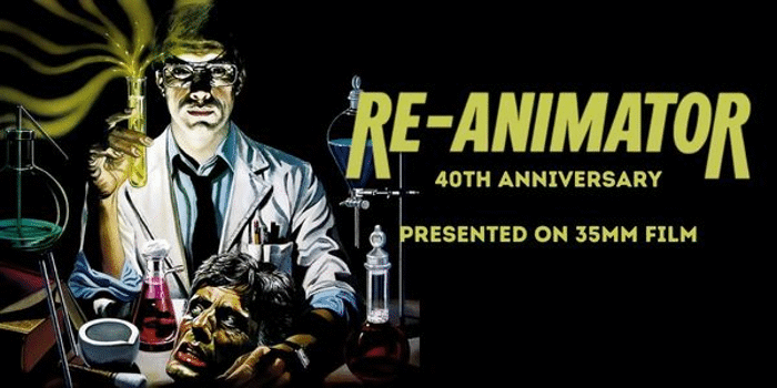 RE-ANIMATOR (40TH Anniversary) (R18+) Presented in 35mm