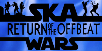 SKA WARS - Return of the Offbeat feat. Special Brew + Yesterday's Men
