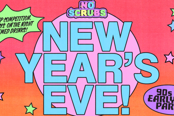 NO SCRUBS: NYE Party - Caboolture