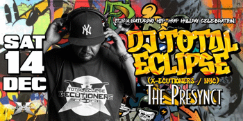 DJ Total Eclipse at The Presynct