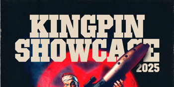 Kingpin Showcase 2025