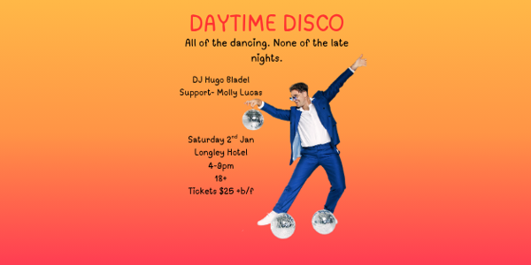 DAYTIME DISCO live at Longley International Hotel - Concert poster