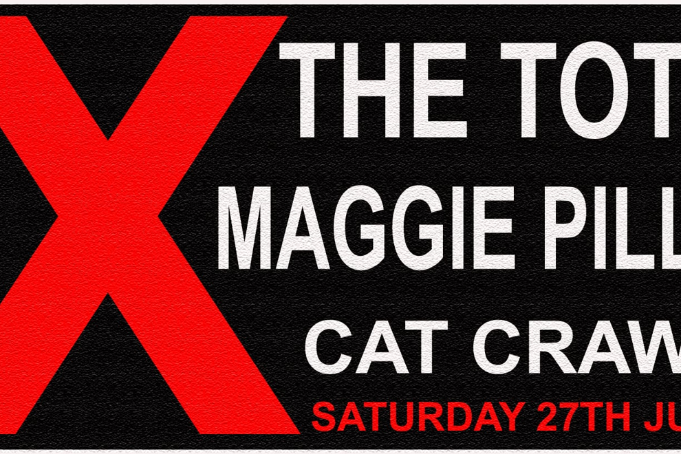 X Play THE TOTE Sat 27th June w/ MAGGIE PILLS + Cat Crawl
