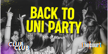 ClubClub - Back to Uni Party