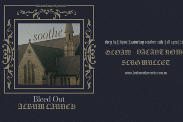 Soothe ‘Bleed Out’ Album Launch