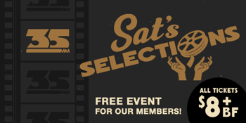 Sat's Selections (MA 15+) PRESENTED IN 35MM FILM