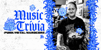 MUSIC TRIVIA | PUNK / METAL / HARDCORE | FREE!