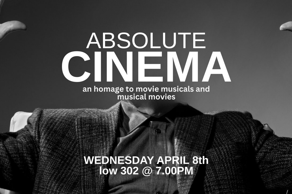 Absolute Cinema (A Cabaret)