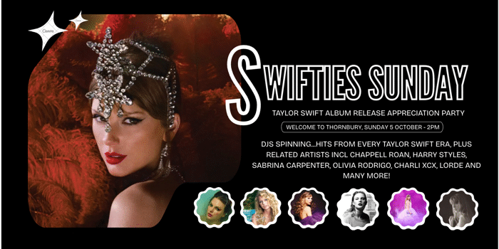 Swifties Sunday - Taylor Swift Album Release Party at Welcome To Thornbury [GREEN HOUSE]