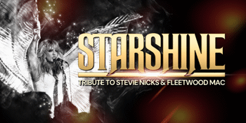 STARSHINE–A Tribute to Stevie Nicks & Fleetwood Mac