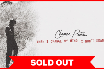 Chance Peña - When I Change My Mind I Don't Mean It