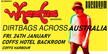 Wheatus Acoustic -'Dirtbags Across Australia' tour