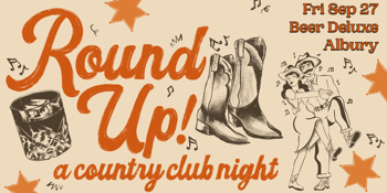 Round Up: A Country Club Night - Albury