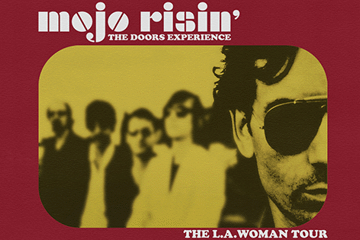Mojo Risin' - The L.A Woman Tour