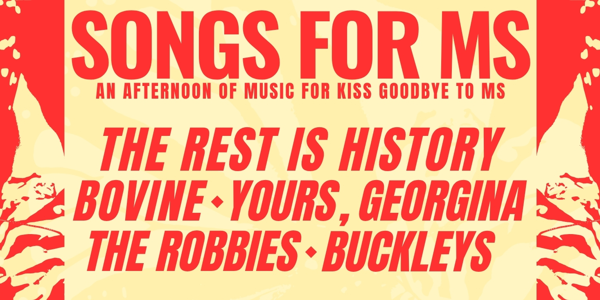 Songs for MS - An afternoon of music for Kiss Goodbye to MS